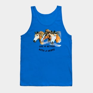 Life is Better with a Horse Tank Top